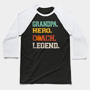 Mens Grandpa Hero coach Legend fathers day basket ball grandpa Baseball T-Shirt